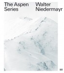Walter Niedermayr: "The Aspen Series" - Cover